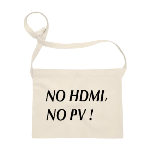 NO HDMI,NO PV! サコッシュ