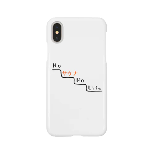 NO サウナ NO LIFE Smartphone Case