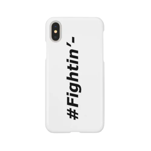 #Fightin’- スマホケース/縦デザイン Smartphone Case