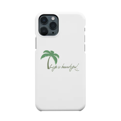 Life is beautiful Smartphone Case
