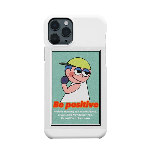 Be positive  Smartphone Case