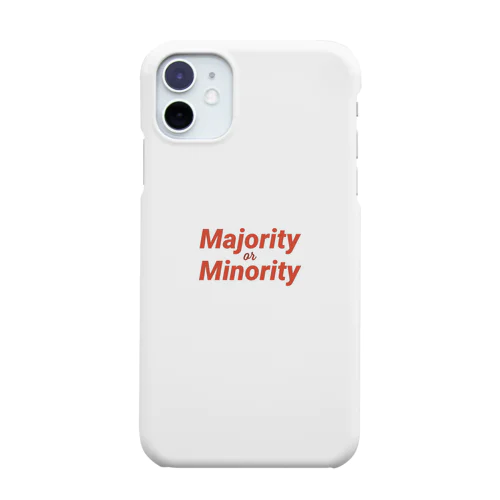Majority or Minority スマホケース