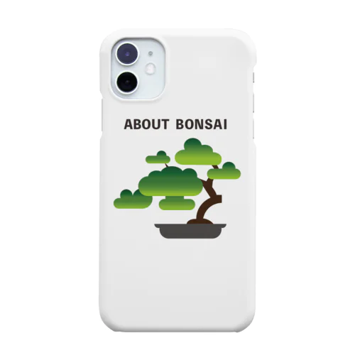 ABOUT BONSAI スマホケース