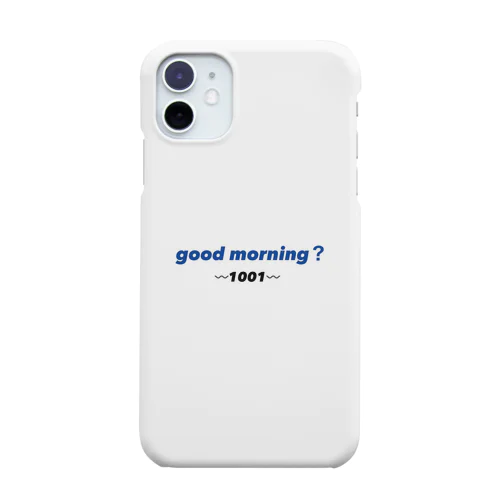 good morningケース🌐 Smartphone Case