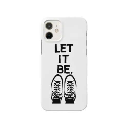 LET IT BE. Smartphone Case