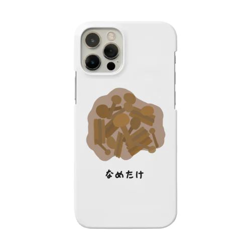 なめたけ♪2104 Smartphone Case