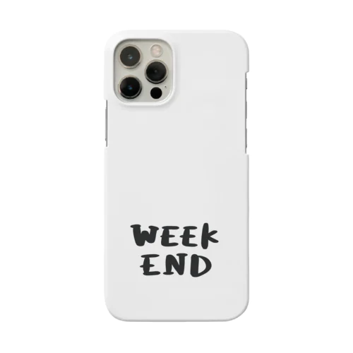 WEEKEND Smartphone Case