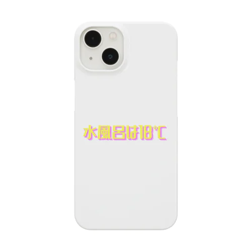水風呂は18℃ iPhone Smartphone Case