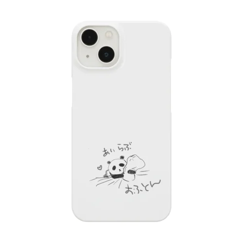 あいらぶおふとんパンダ🐼 Smartphone Case