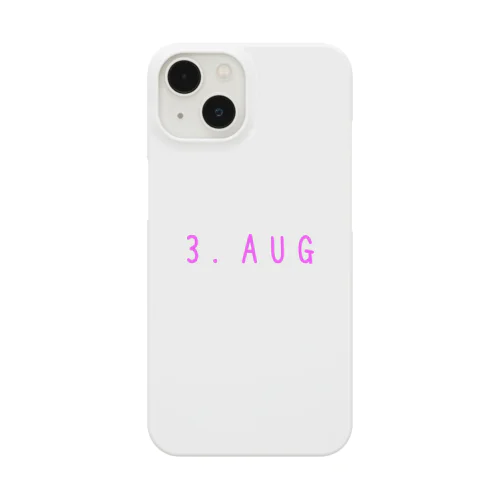 バースデー［3.AUG］ピンク Smartphone Case