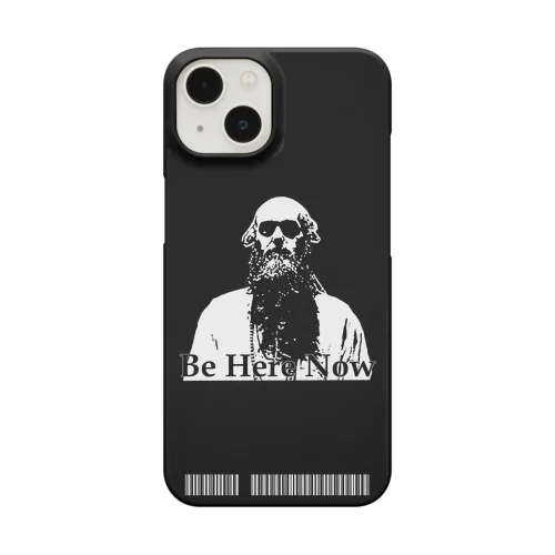 Be Here Now Smartphone Case