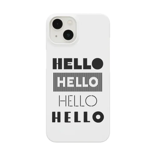 HELLOたくさん挨拶しよう Smartphone Case