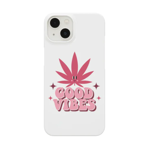 GOOD VIVES グッドバイブス 大麻 マリファナ カナビス ヘンプ ガンジャ Smartphone Case