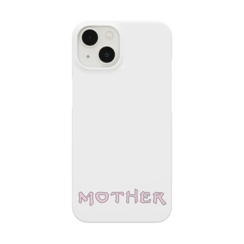 MOTHER Smartphone Case