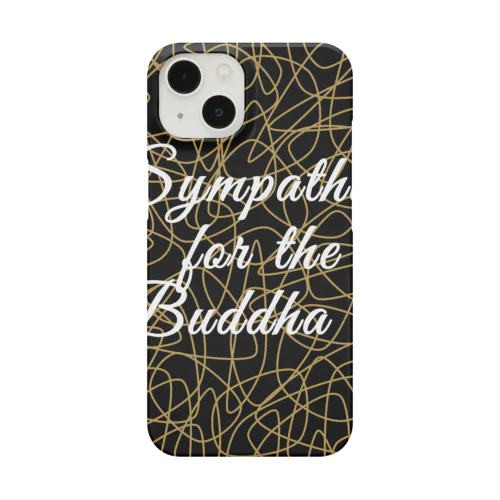 Sympathic for the Buddha Smartphone Case