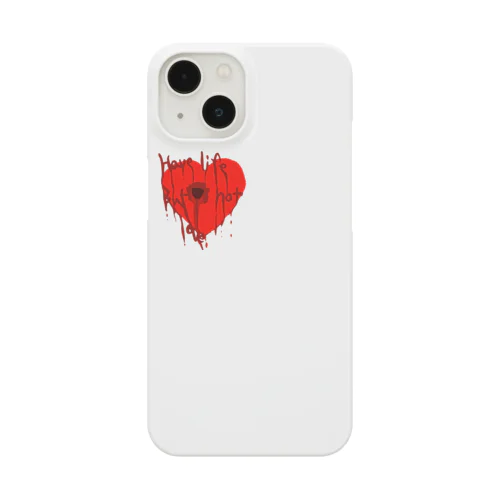 Have life. But, not loveシリーズ Smartphone Case