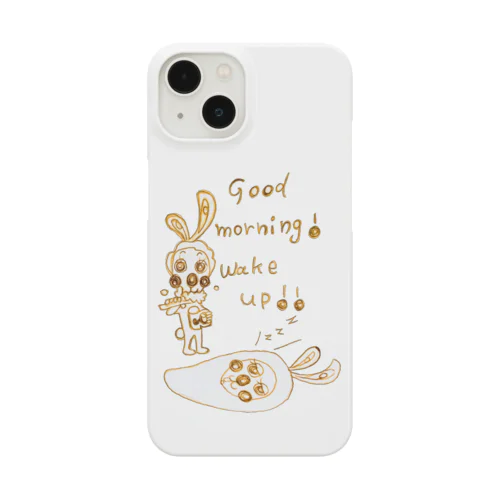 Good morning! wake up!! Ver.2 Smartphone Case