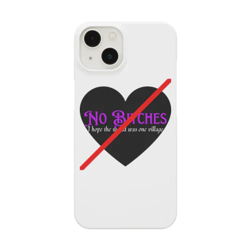 No  Bitches Smartphone Case