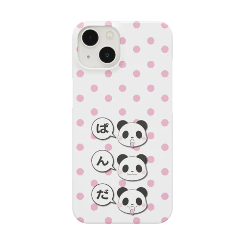 「ぱ・ん・だ」言うとるぱんだちゃん Smartphone Case