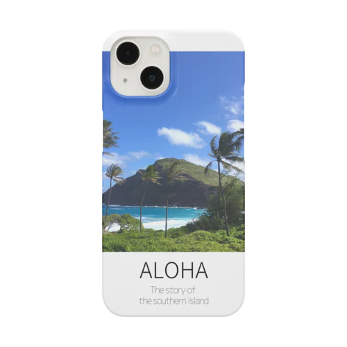 ALOHA 〜The story of the southern island〜 スマホケース