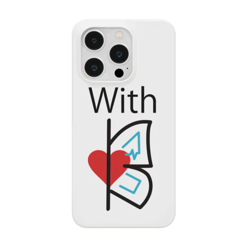 With B With U Smartphone Case