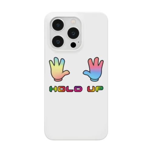 HOLD UP Smartphone Case