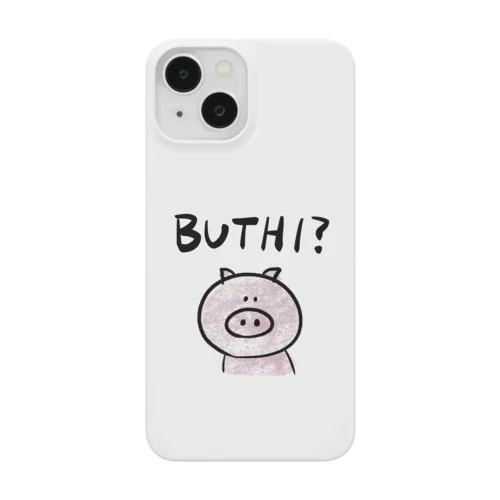 BUTHI? Smartphone Case