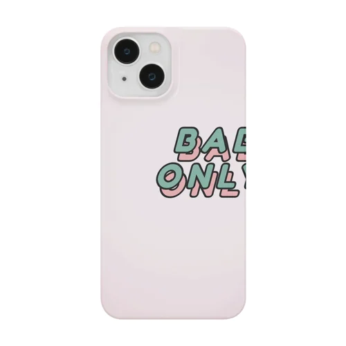 Baby my only one! Smartphone Case