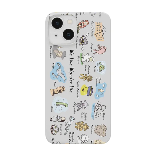 We Live Wonder Life Smartphone Case