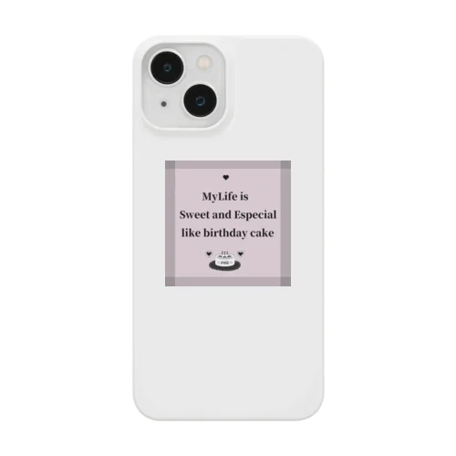 人生はお誕生日ケーキ(pink) Smartphone Case