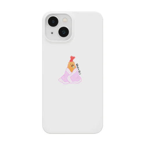 えびふらいちゃん　ぬくぬくタイム Smartphone Case