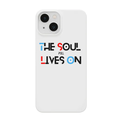 THE SOUL LIVES ON W スマホケース