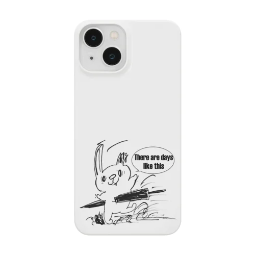 There are days like this Smartphone Case