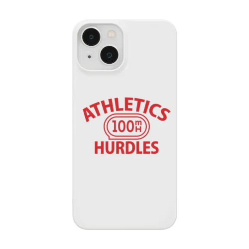 100メートルハードル競走・赤・陸上競技・100mH・ハードル10台・グッズ・オリジナル・デザイン・Tシャツ・陸上部・女子・美女・かっこいい・かわいい・選手・入賞・有力・確実・応援 Smartphone Case