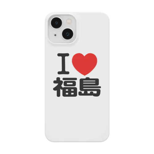 I LOVE 福島 Smartphone Case