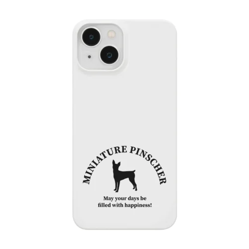 ミニチュアピンシャー　happiness!　【One:Happiness】 Smartphone Case