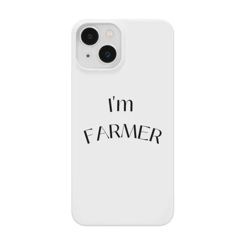 I'm FARMER スマホケース