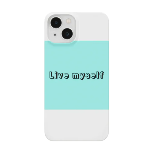 Live myself Smartphone Case