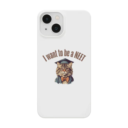 ニートになりたい猫 Smartphone Case