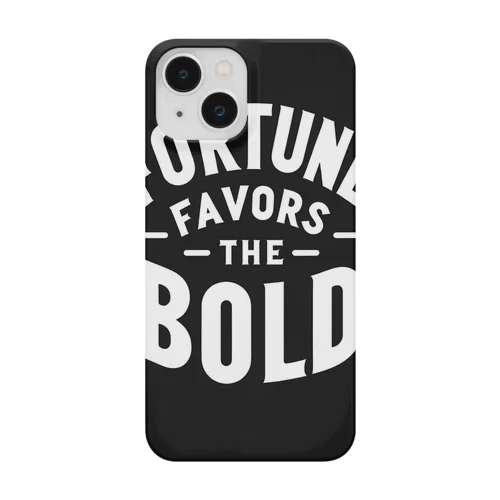 Fortune Favors The Bold スマホケース