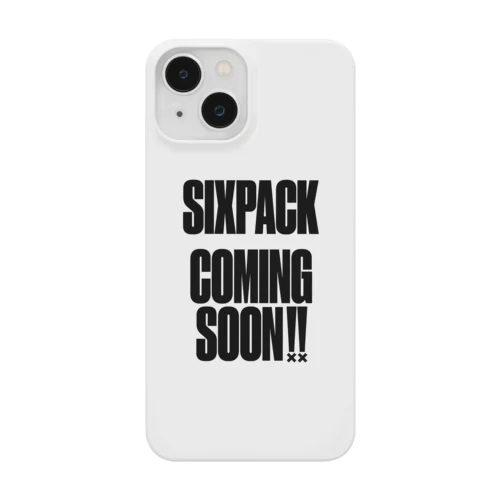 SIXPACK COMINGSOON シックスパック カミングスーン 筋トレ Smartphone Case