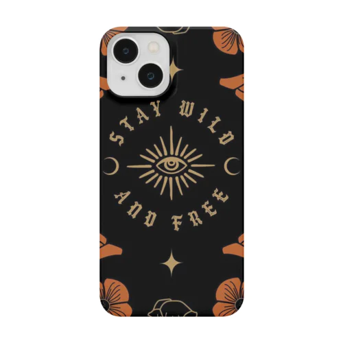 stay wild and free Smartphone Case