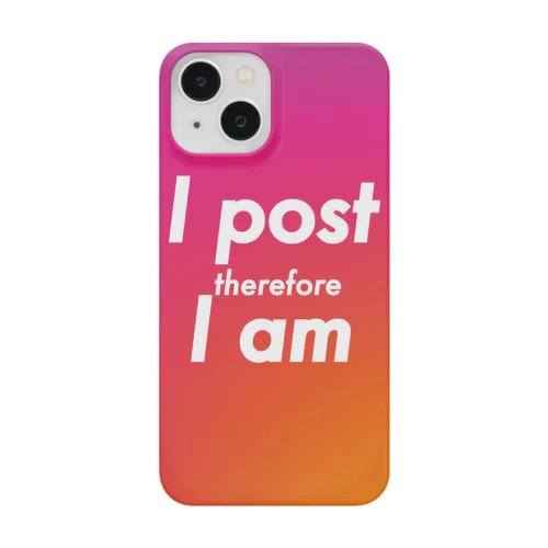 I_post_therefore_I am_IG スマホケース