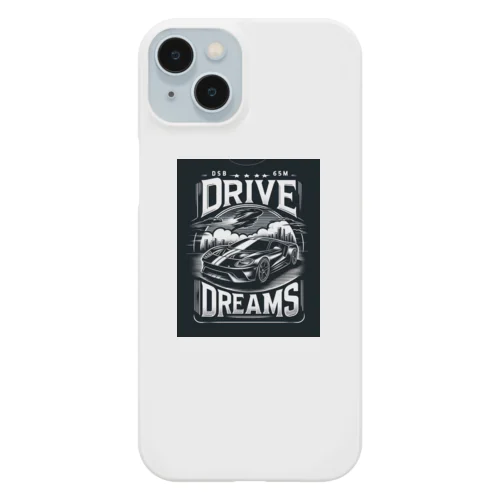 Drive your dreams スマホケース