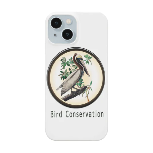 野鳥保護「カッショクペリカン」Bird　Conservasion　 　 スマホケース