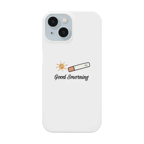 Good Smorning（タバコ） Smartphone Case