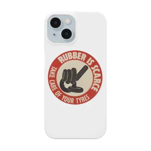 Rubber is Scarce – Take Care of Your Tyres Smartphone Case