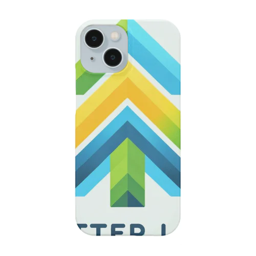 Better Life Smartphone Case