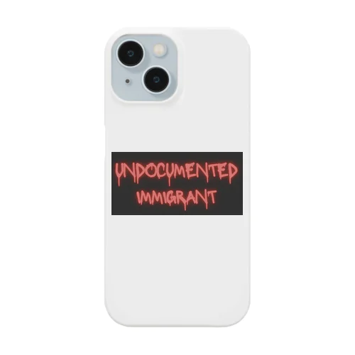 undocumented immigrant スマホケース