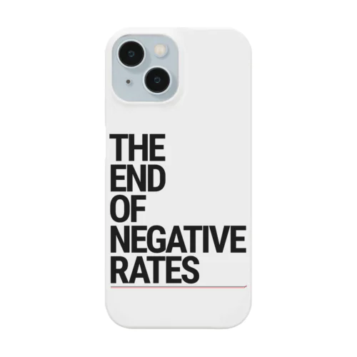 The End of Negative Rates スマホケース